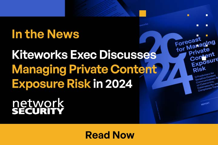 Kiteworks Exec Discusses Managing Private Content Exposure Risk in 2024