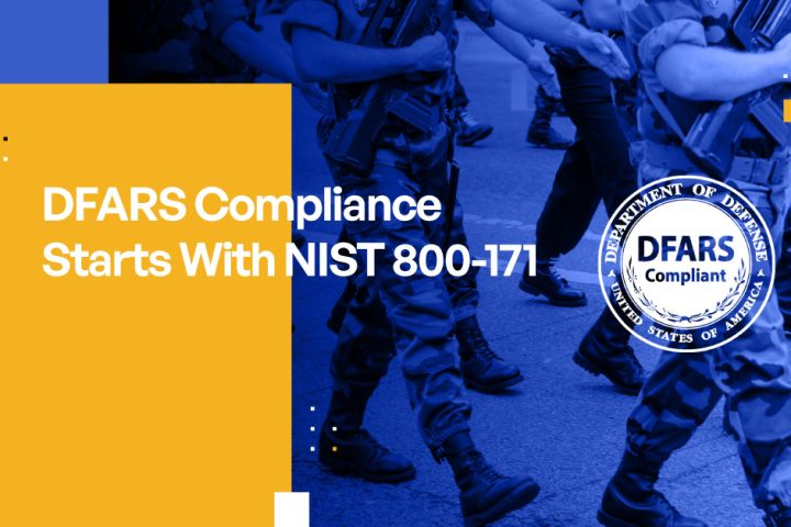 DFARS Compliance Starts With NIST 800-171