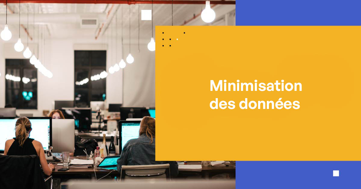Minimisation des données