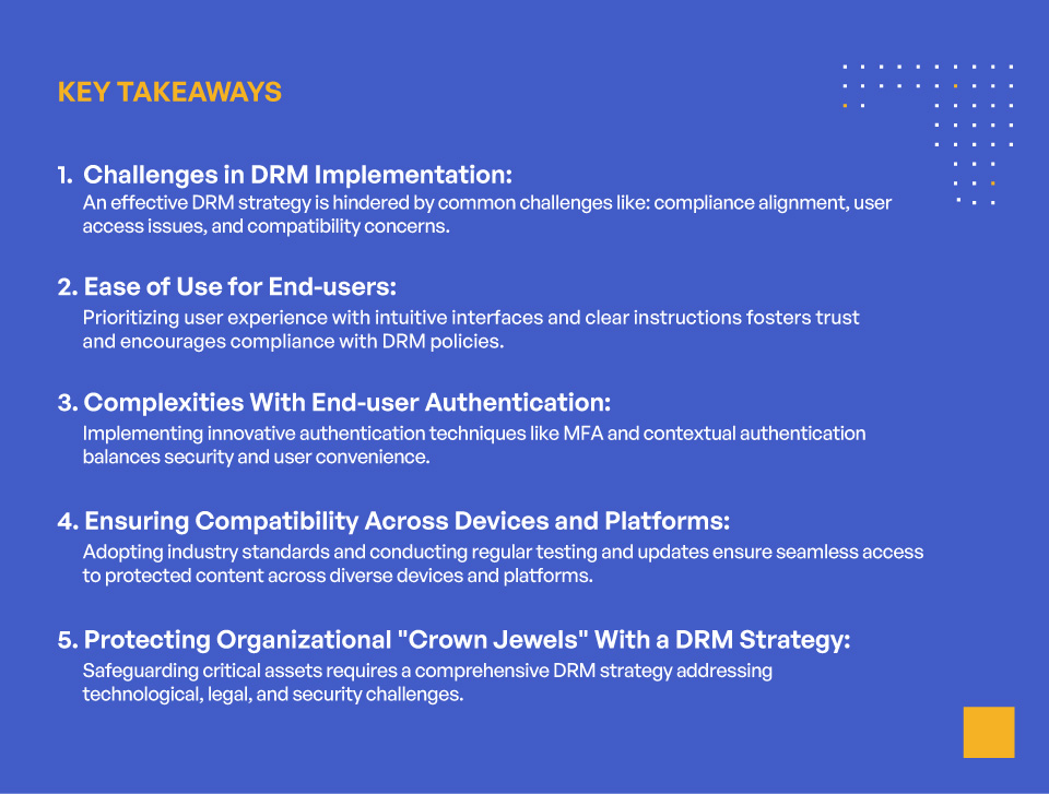 4 Biggest Digital Rights Management Limitations – Key Takeaways