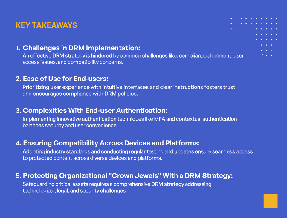 4 Biggest Digital Rights Management Stumbling Blocks – Key Takeaways