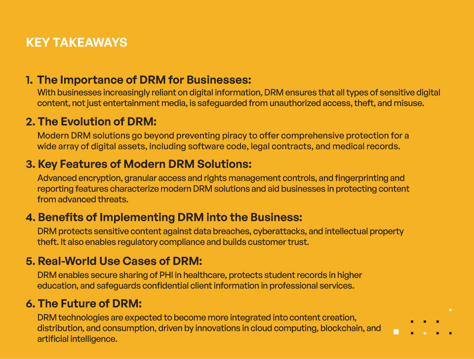 Beyond Anti-Piracy – How DRM Protects Your Business – Key Takeaways