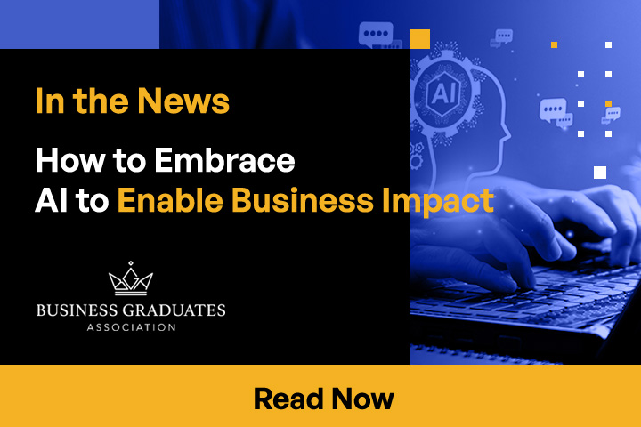 How to Embrace AI to Enable Business Impact