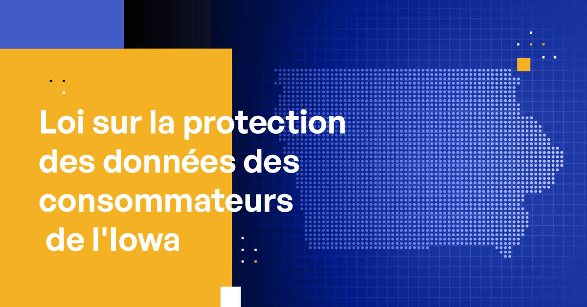 Loi sur la protection des données des consommateurs de l'Iowa