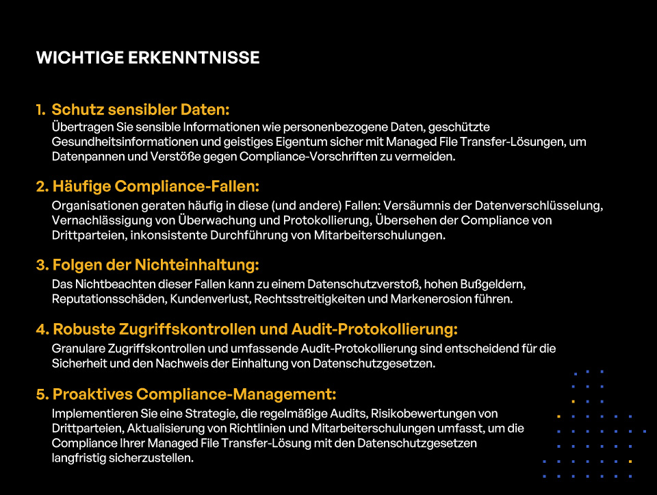 Vermeidung von Compliance-Fallen bei der Nutzung von Managed File Transfer - WICHTIGE ERKENNTNISSE