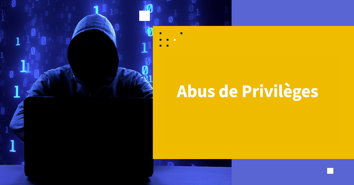 Abus de privilèges