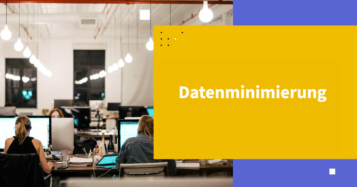 Datenminimierung