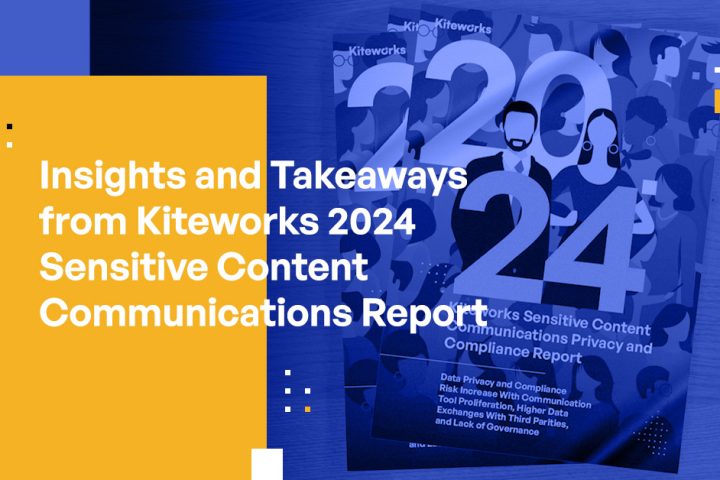 Protecting Sensitive Content Communications Is More Important Than Ever [Kiteworks 2024 Report]