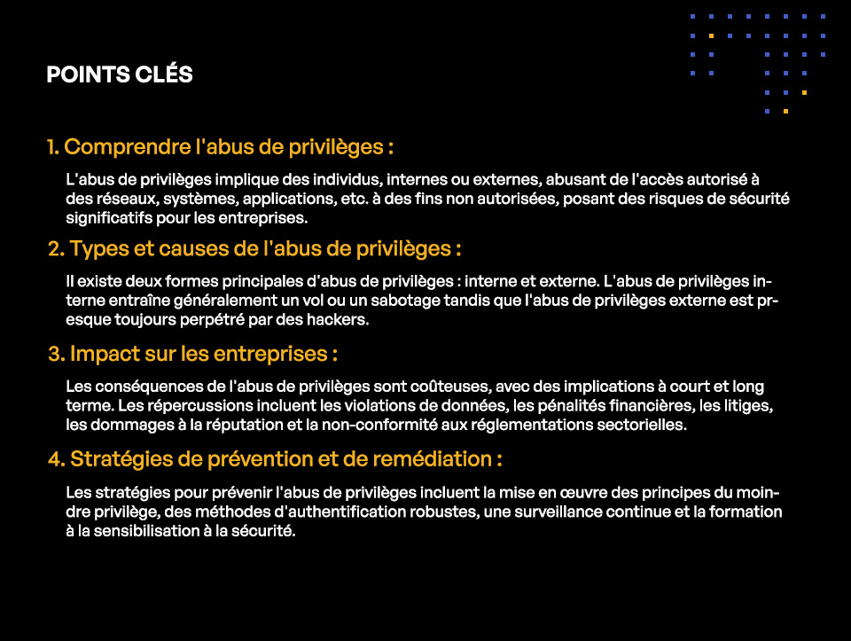 Tout ce que vous devez savoir sur l'abus de privilèges - POINTS CLÉS