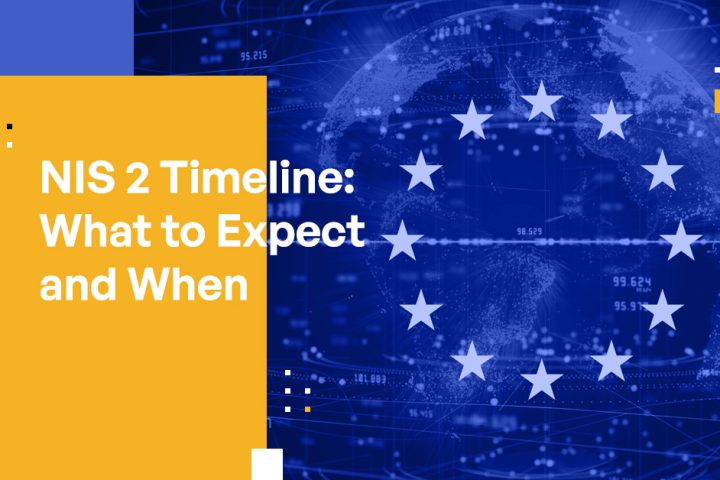 NIS 2 Timeline: What to Expect and When