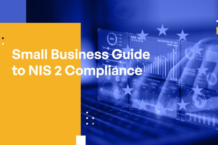 Small Business Guide to NIS 2 Compliance