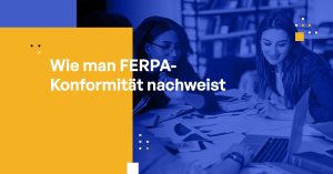 Wie man FERPA-Konformität nachweist