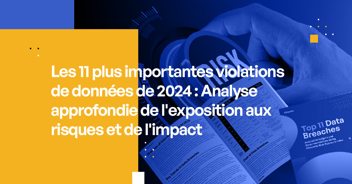 Top 11 des Violations de Données 1H 24 | Découvrez maintenant