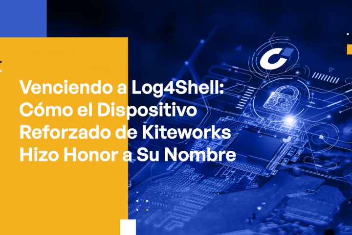 Beating Log4Shell How the Kiteworks Hardened Appliance Lived Up to Its Name