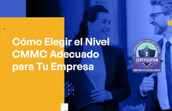 Blog Banner - Choosing Which CMMC Level Is Right for Your Business