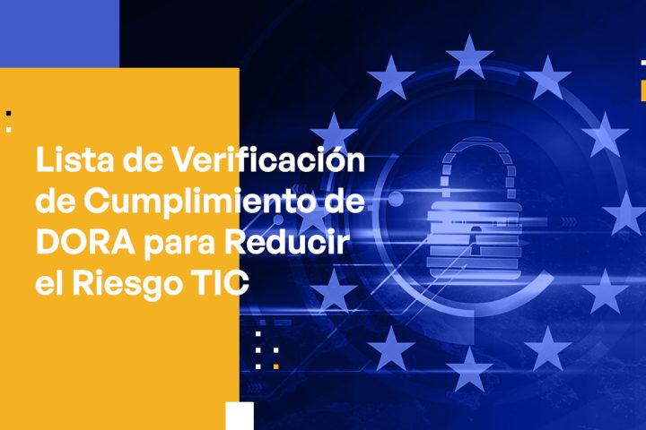 Blog Banner - DORA Compliance Checklist for Mitigating ICT Risk