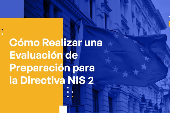 Blog Banner - How to Conduct a NIS 2 Readiness Assessment