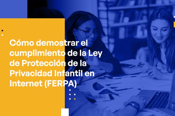 Blog Banner - How to Demonstrate FERPA Compliance