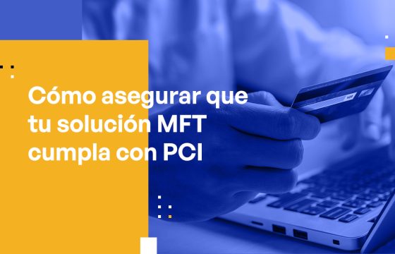Blog Banner - How to Ensure Your MFT Solution is PCI Compliant