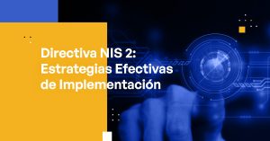 Blog Banner - NIS 2 Directive Effective Implementation Strategies