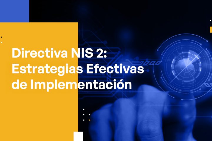 Blog Banner - NIS 2 Directive Effective Implementation Strategies