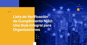 Blog Banner - NIS2 Compliance Checklist A Comprehensive Guide for Organisations