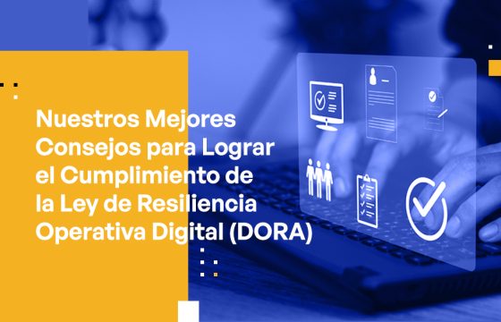 Blog Banner - Our Top Tips for Achieving DORA Compliance