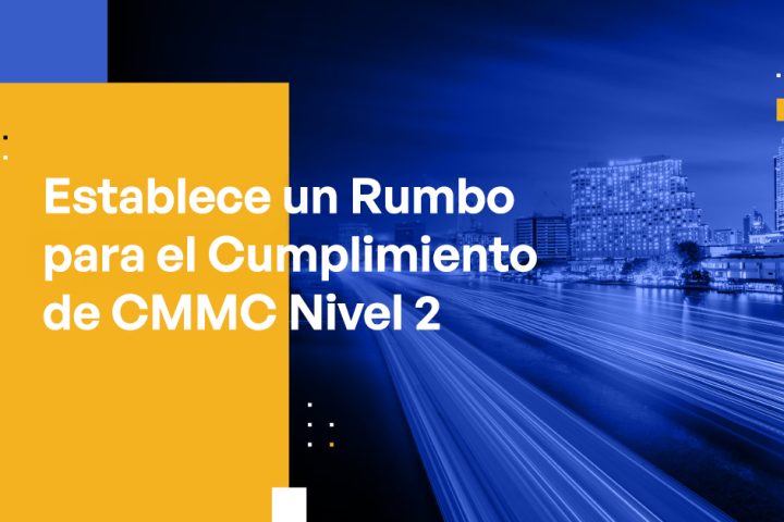 Blog Banner - Set a Course for CMMC Level 2 Compliance