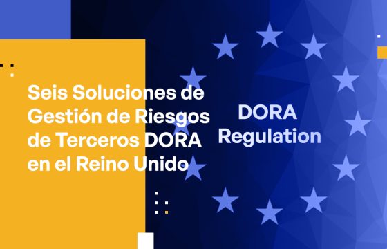 Blog Banner - Six DORA UK Third-Party Risk Management Solutions