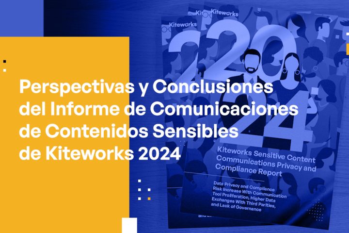 Insight and Takeaways from Kiteworks 2024 Sensitive Content Communications Report
