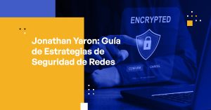 Jonathan Yaron Guide to Network Security Strategies