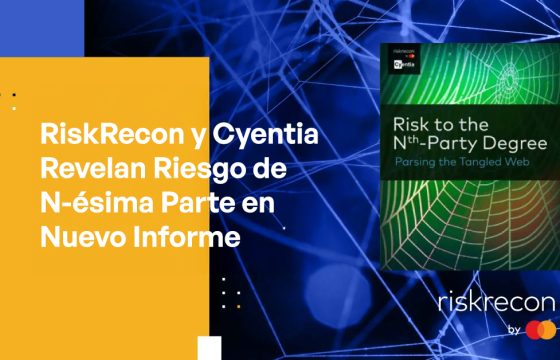 RiskRecon and Cyentia Reveal Nth-Party Risk in New Report