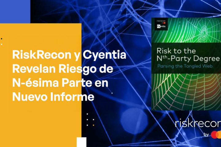 RiskRecon and Cyentia Reveal Nth-Party Risk in New Report