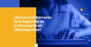 What Is Information Security Governance in Cybersecurity