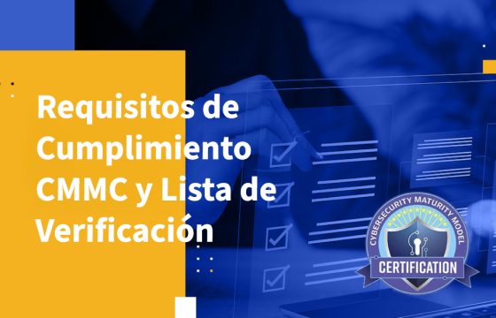 Requisitos de Cumplimiento CMMC y Lista de Verificación