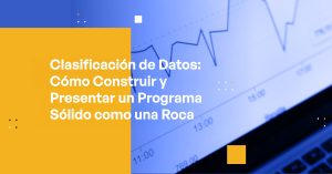 Blog Banner - Data Classification – Building and Pitching a Rock Solid Program