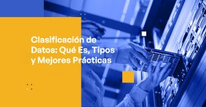 Blog Banner - Data Classification–What It Is, Types, and Best Practices