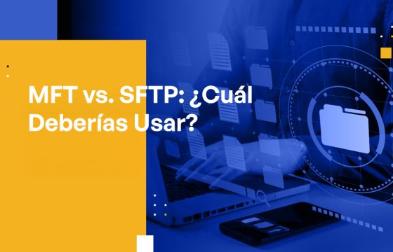 Blog Banner - MFT vs. SFTP Which One Should You Use