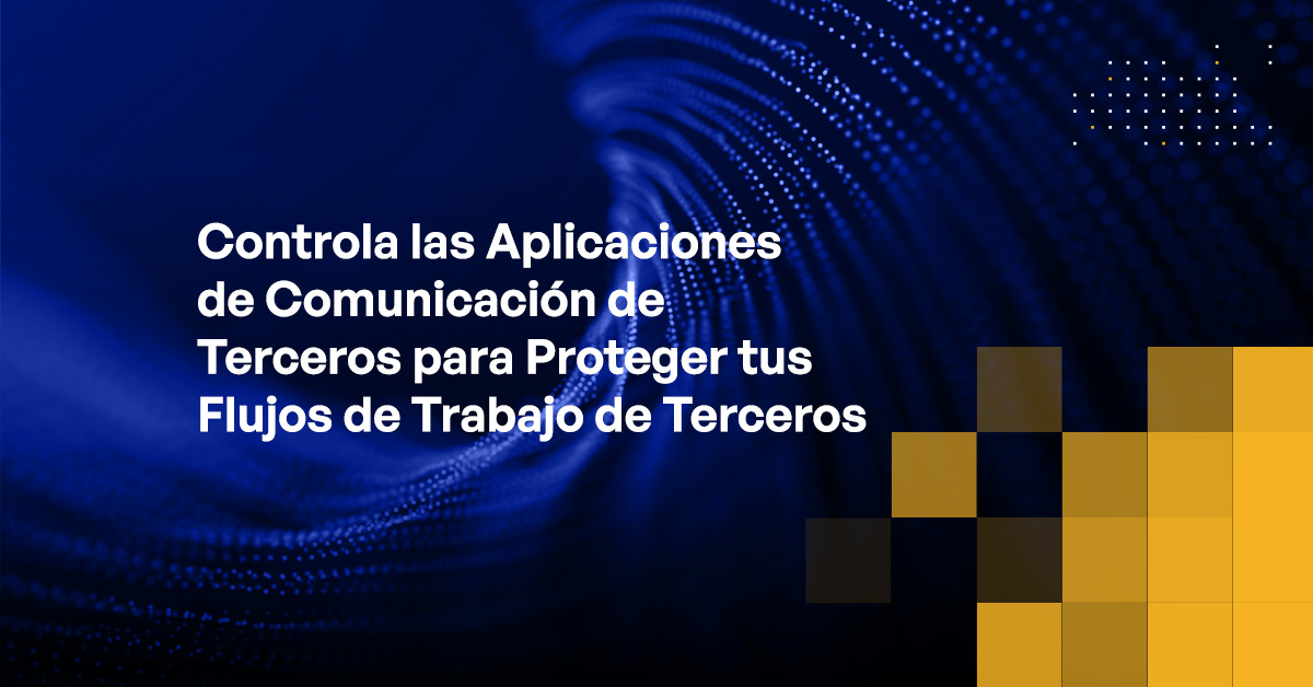 Controla las Aplicaciones de Comunicación de Terceros para Proteger tus ...