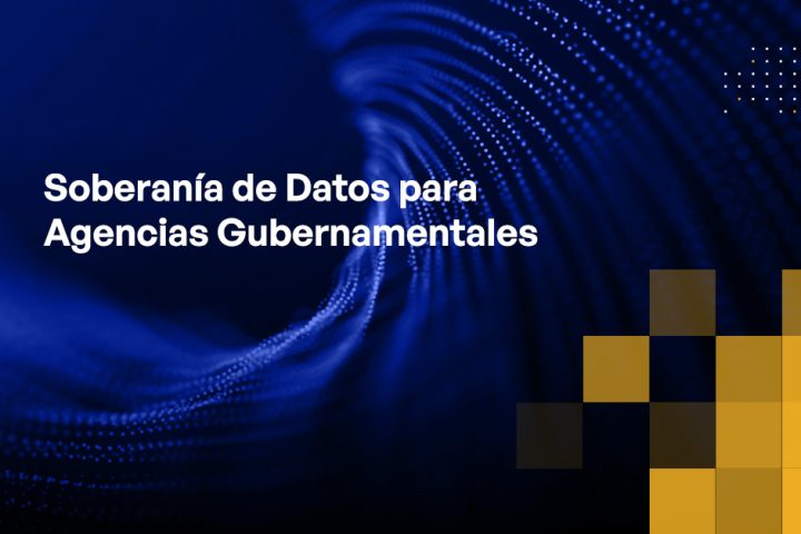 Blog - Data Sovereignty for Government Agencies