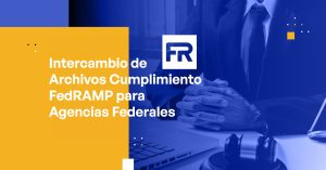 Blog - FedRAMP Compliant File Sharing for Federal Agencies