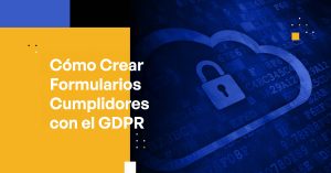 Blog - How to Create GDPR-compliant Forms