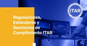 Blog - ITAR Compliance Regulations, Standards, and Penalties