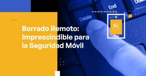 Blog - Remote Wipe A Must for Mobile Security