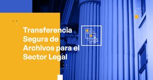 Blog - Secure File Transfer for Legal