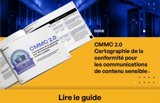 Cartographie de la conformité CMMC 2.0 pour les communications de contenu sensible