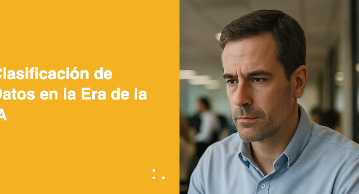 ¿Qué es la clasificación de datos y por qué importa más en la era de la IA?