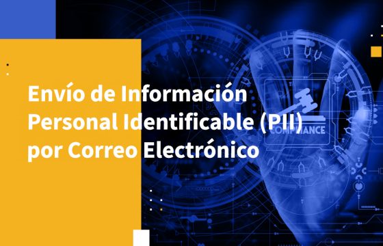 Envío de Información Personal Identificable (PII) por Correo Electrónico
