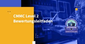 CMMC Level 2 Bewertungsleitfaden