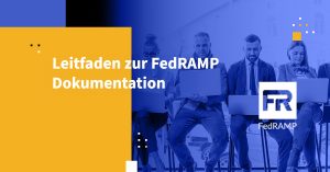 Leitfaden zur FedRAMP-Dokumentation